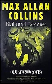 Blut Und Donner (Blood and Thunder) (Nathan Heller, Bk 7) (German Edition)