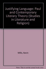 Justifying Language: Paul and Contemporary Literary Theory (Studies in Literature and Religion)