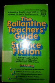 The Ballantine Teacher's Guide to Science Fiction