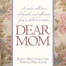 Dear Mom