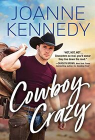 Cowboy Crazy: Cowboy Romance with a Kick!