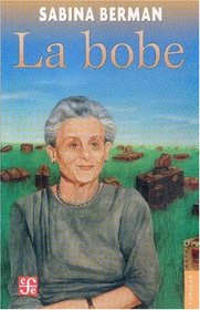 La bobe (Coleccion Popular)