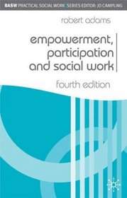 Empowerment, Participation and Social Work (Practical Social Work)