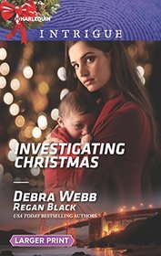 Investigating Christmas (Colby Agency: Family Secrets, Bk 3) (Harlequin Intrigue, No 1678) (Larger Print)