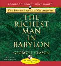 The Richest Man in Babylon (Audio CD) (Unabridged)