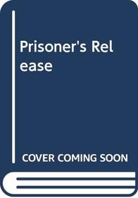 Prisoner's Release