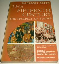 THE FIFTEENTH CENTURY (LIBRARY OF EUROPEAN CIVILIZATION S.)