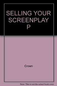 Selling Your Screenplay P