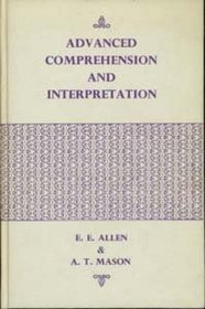 Advanced Comprehension and Interpretation