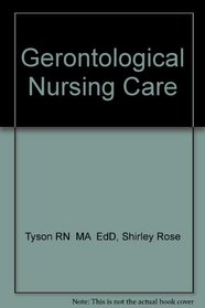 Gerontological Nursing Care