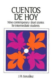 Cuentos de hoy (Spanish Edition)