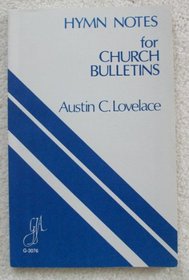 Hymn Notes for Church Bulletins/G3076