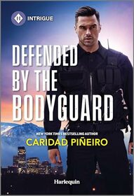 Defended by the Bodyguard (Crooked Pass Security, 2)