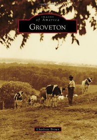 Groveton (Images of America)