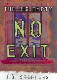 No Exit (Big Empty, Bk 4)
