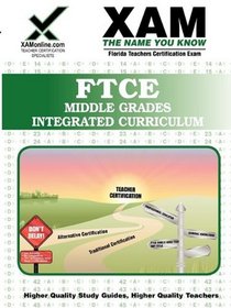 FTCE Middle Grades Integrated Curriculum 5-9 Teacher Certification Test Prep Study Guide (XAM FTCE)