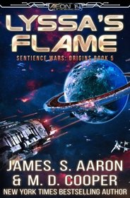 Lyssa's Flame (Sentience Wars: Origins) (Volume 5)
