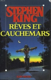 Reves Et Cauchemars (Nightmares & Dreamscapes) (French Edition)