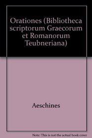 Orationes (Bibliotheca scriptorum Graecorum et Romanorum Teubneriana)