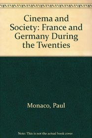 Cinema and Society: France and Germany During the Twenties