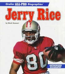 Jerry Rice (Grolier All-Pro Biographies)