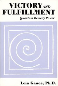 Victory and Fulfillment: Quantum Remedy Power