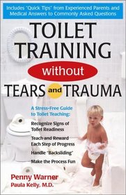Toilet Training Without Tears or Trauma