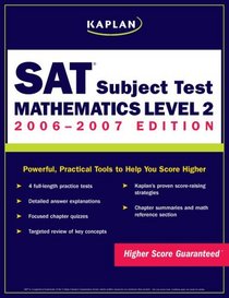 Kaplan SAT Subject Test: Mathematics Level II 2006-2007 (Kaplan Sat Subject Test. Mathematics)