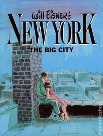 Will Eisner's New York, the big city