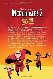 DisneyPIXAR The Incredibles 2: Crisis in Mid-Life! & Other Stories (Graphic  Novel)