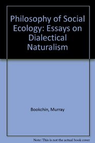 The Philosophy of Social Ecology