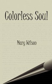 Colorless Soul