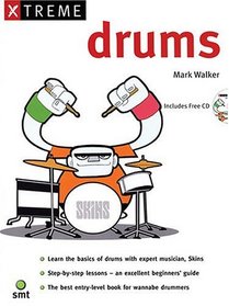 Xtreme Drums With CD (Xtreme)