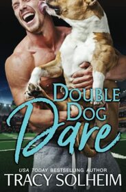 Double Dog Dare: Milwaukee Growlers Football (Milwaukee Growlers Football Romance)