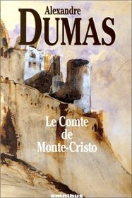 Le Comte De Mont Cristo (French Edition)