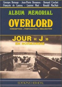 Overlord: Conception Preparation Realisation (Album Memorial)