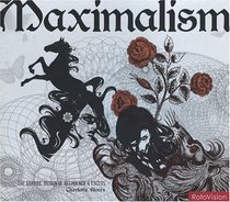 Maximalism: The Graphic Design of Decadence& Excess