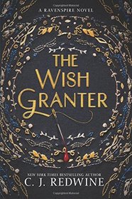 The Wish Granter (Ravenspire, Bk 2)