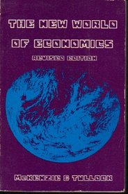 New World of Economics (The Irwin series in economics)