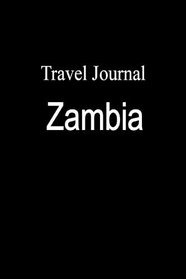 Travel Journal Zambia