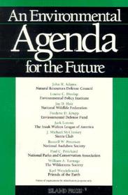 An Environmental Agenda for the Future