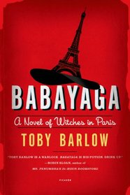 Babayaga: A Novel of Witches in Paris