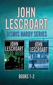 John Lescroart - Dismas Hardy Series: Books 1-2: Dead Irish, The Vig