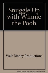 Snuggle Up with Winnie the Pooh