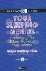 Your Sleeping Genius: Harnessing the Hidden Power of Your Dreams (Your Coach in a Box)