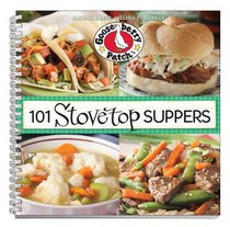 101 Stovetop Supper Recipes: 101 Quick & Easy Recipes That Only use One Pot, Pan or Skillet! (101 Cookbook Collection)