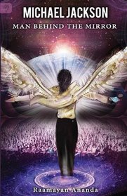 Michael Jackson: Man Behind the Mirror