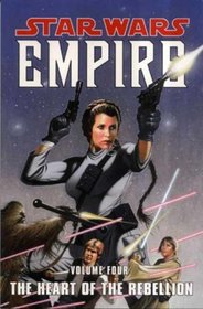 Star Wars: Heart of the Rebellion v. 4: Empire