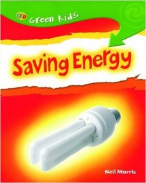 Saving Energy (Green Kids)
