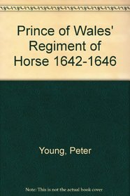 Prince of Wales' Regiment of Horse 1642-1646